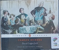 David Copperfield written by Charles Dickens performed by Nathaniel Parker on Audio CD (Abridged)